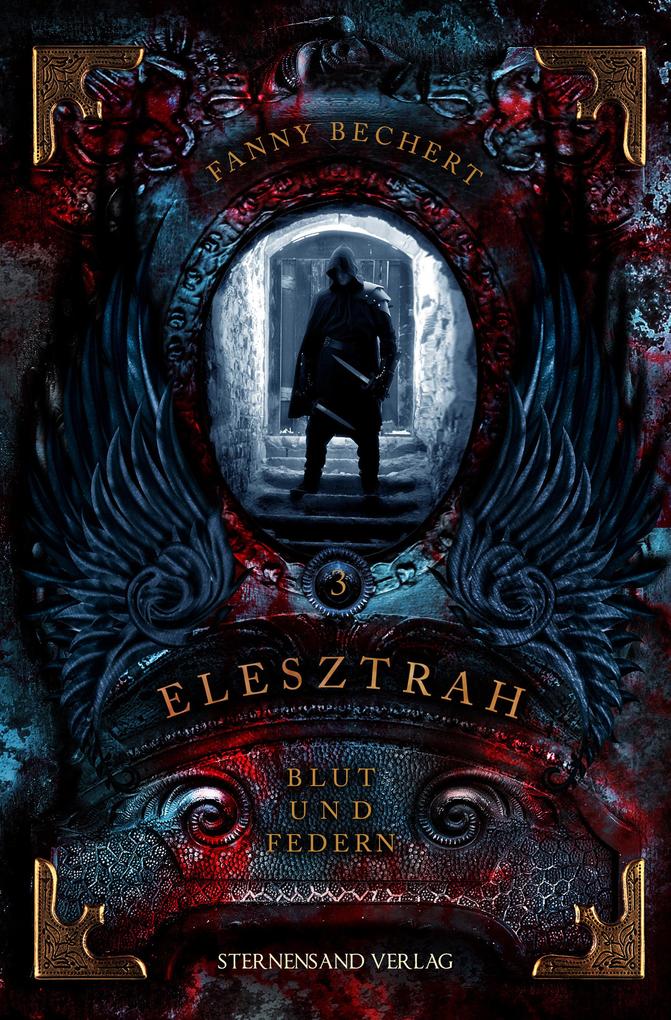 Produktbild: Elesztrah (Band 3): Blut und Federn | Fanny Bechert
