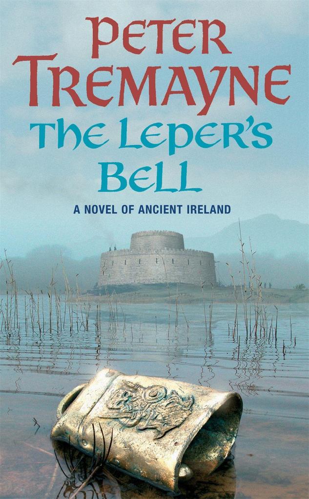 Produktbild: The Leper's Bell (Sister Fidelma Mysteries Book 14) | Peter Tremayne
