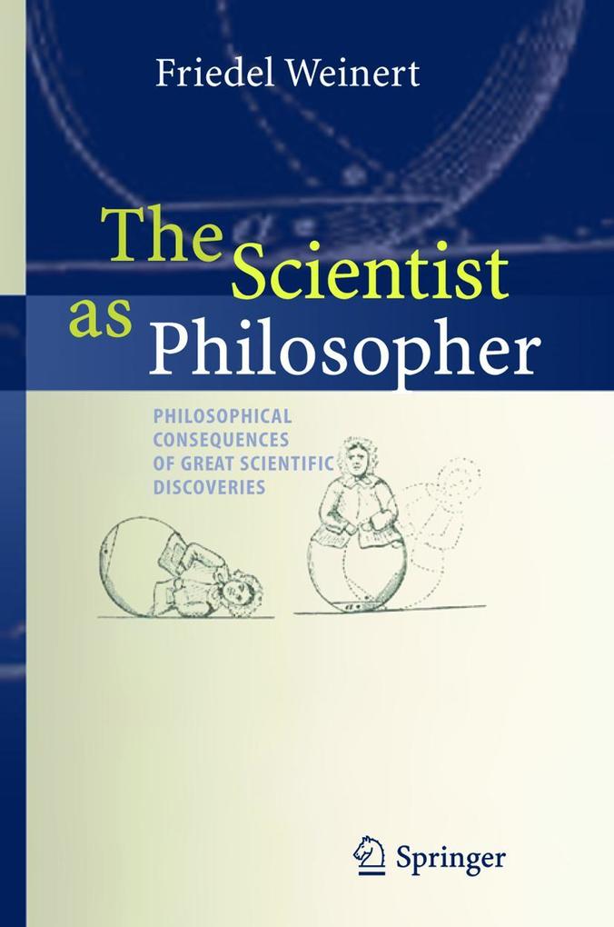 Produktbild: The Scientist as Philosopher | Friedel Weinert