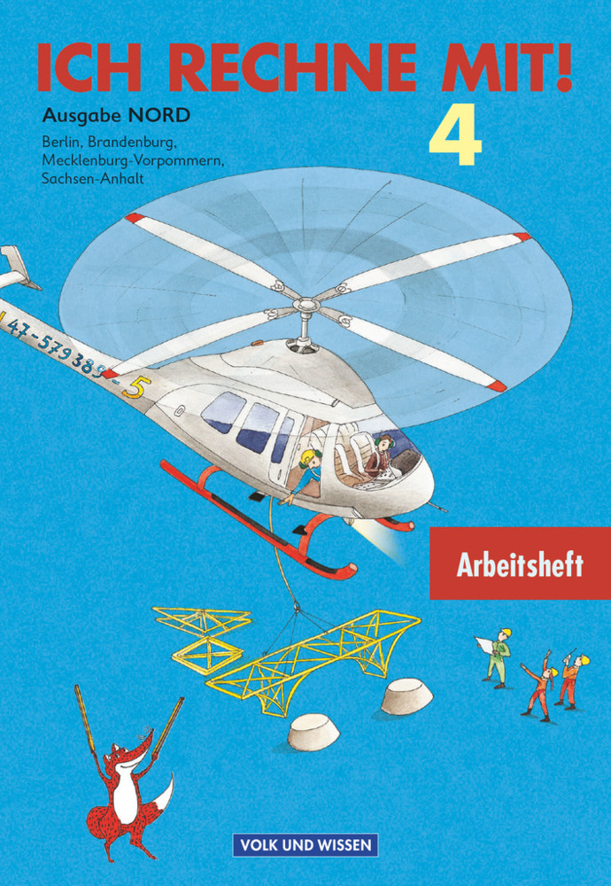 Produktbild: Ich rechne mit! Klasse 4. Arbeitsheft. Östliche Bundesländer (Nord). Neubearbeitung | Klaus-Peter Käding, Friedhelm Käpnick, Dieter Schmidt, Hans-Günter Senftleben