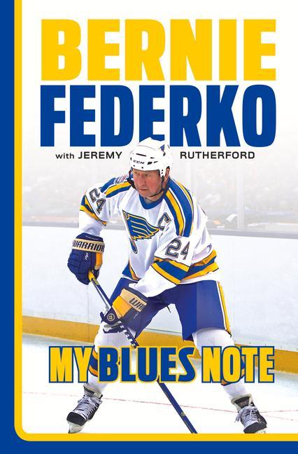 Produktbild: Bernie Federko | Bernie Federko, Jeremy Rutherford