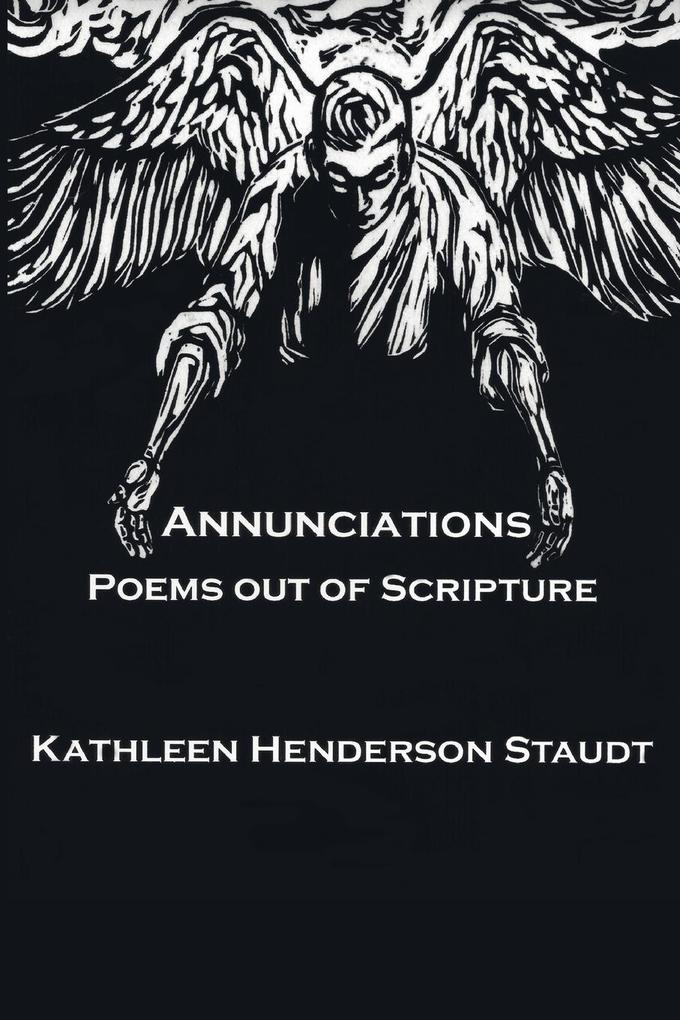 Produktbild: Annunciations | Kathleen Henderson Staudt