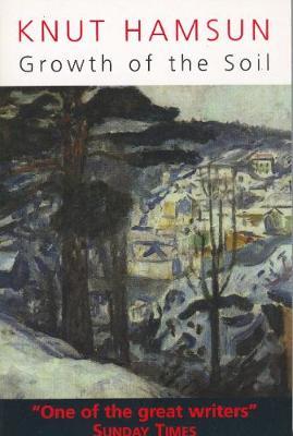 Produktbild: Growth of the Soil | Knut Hamsun