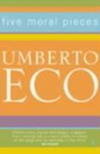 Produktbild: Five Moral Pieces | Umberto Eco
