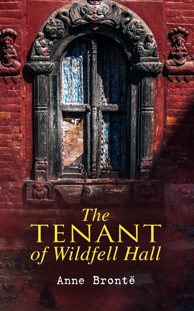 Produktbild: The Tenant of Wildfell Hall | Anne Brontë