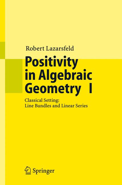 Weitere Ansicht: Positivity in Algebraic Geometry I | R. K. Lazarsfeld
