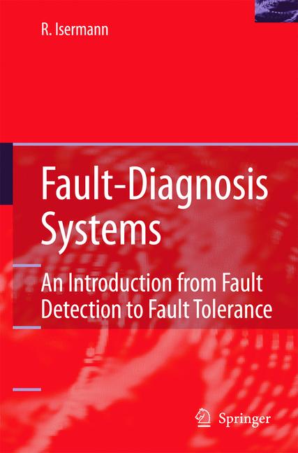 Weitere Ansicht: Fault-Diagnosis Systems | Rolf Isermann