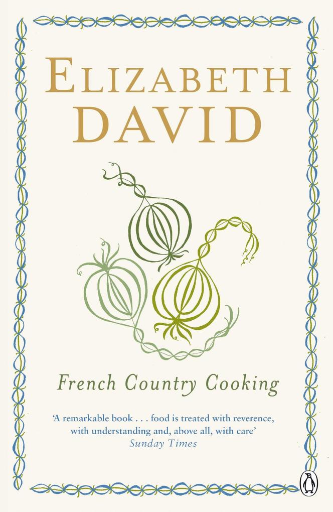 Produktbild: French Country Cooking | Elizabeth David