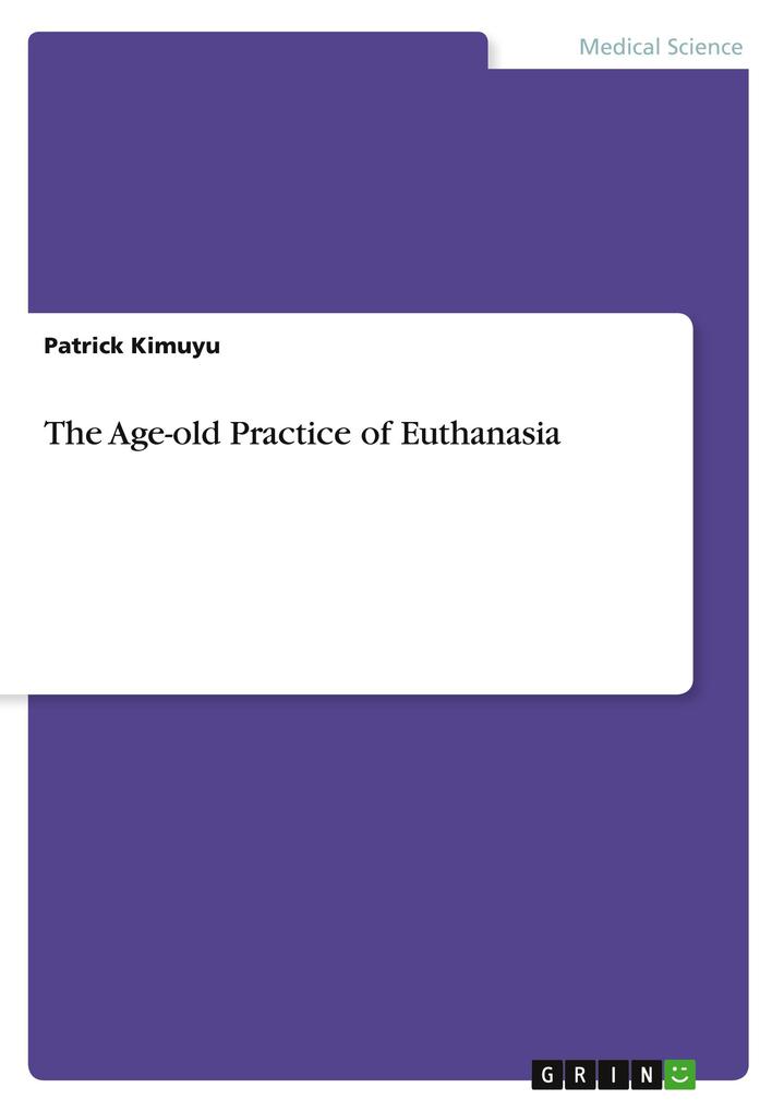 Produktbild: The Age-old Practice of Euthanasia | Patrick Kimuyu