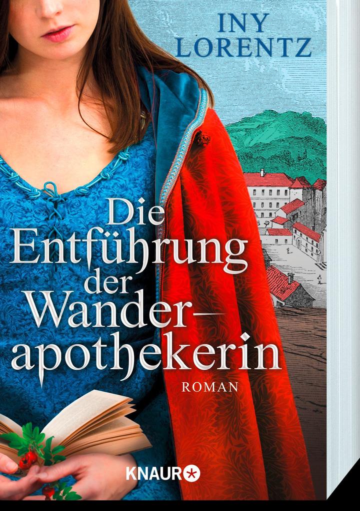 Weitere Ansicht: Die Entführung der Wanderapothekerin | Iny Lorentz