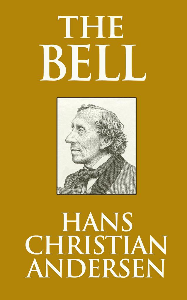 Produktbild: The Bell | Hans Christian Andersen