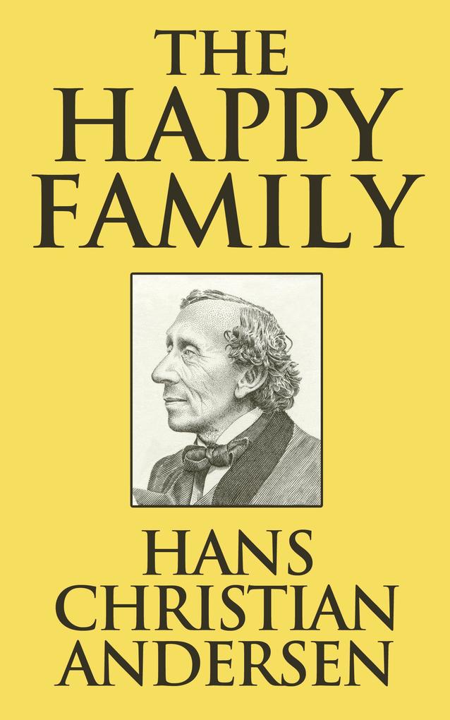 Produktbild: The Happy Family | Hans Christian Andersen