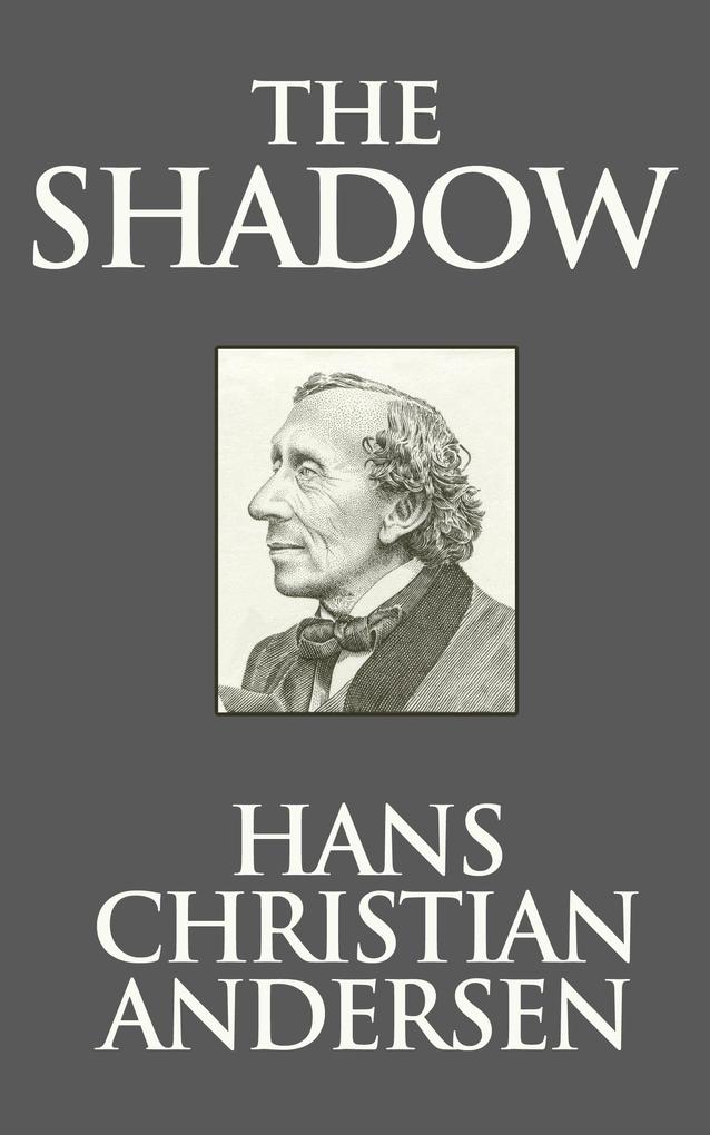 Produktbild: The Shadow | Hans Christian Andersen
