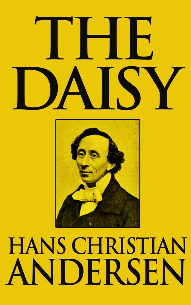 Produktbild: The Daisy | Hans Christian Andersen