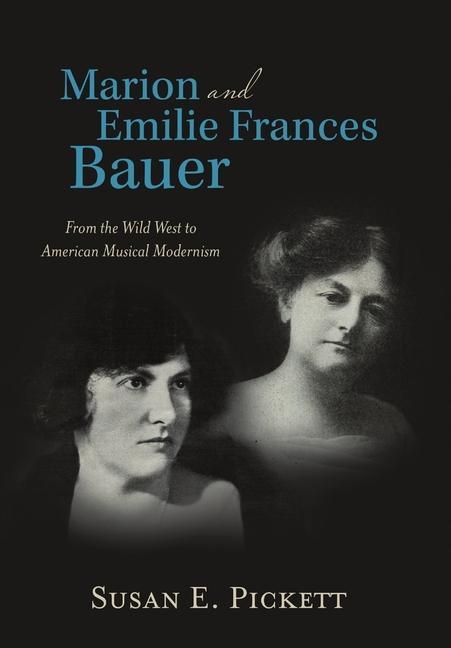 Produktbild: Marion and Emilie Frances Bauer | Susan E Pickett