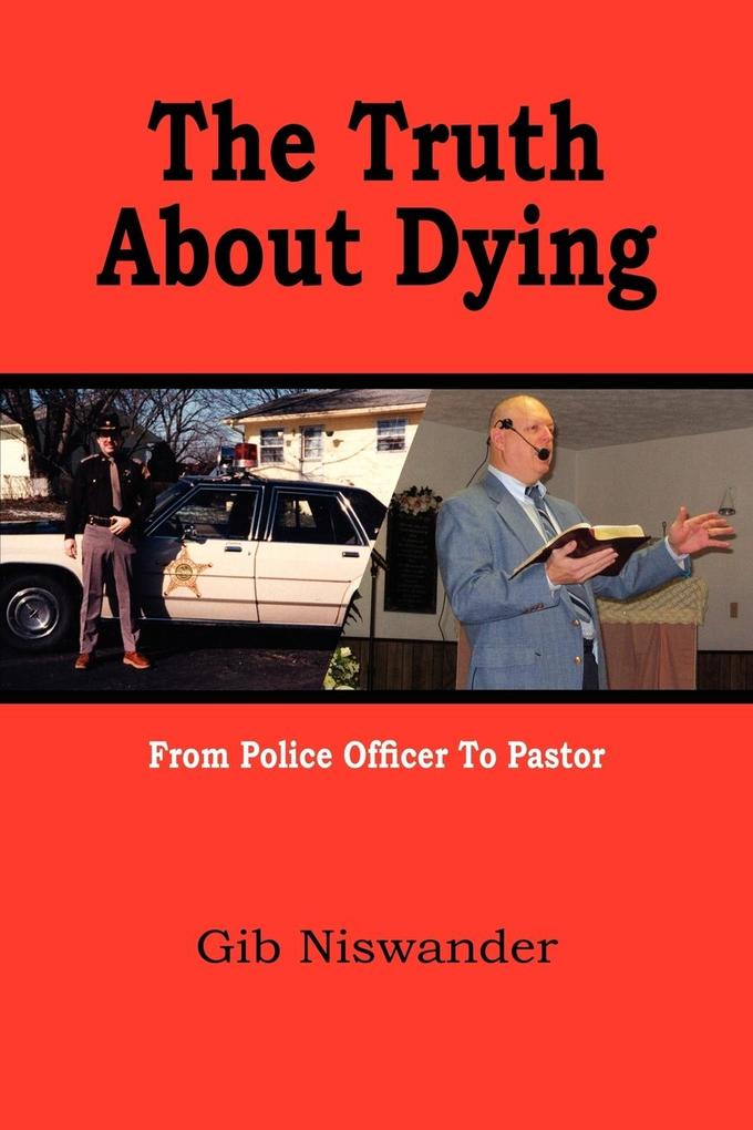 Produktbild: The Truth About Dying | Gib Niswander