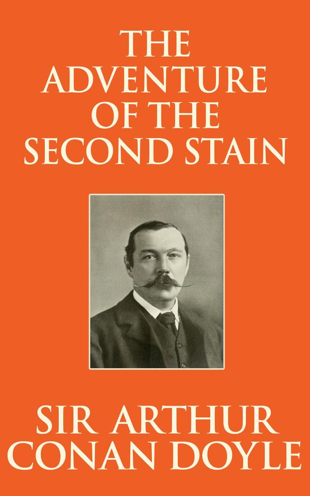 Produktbild: The Adventure of the Second Stain | Arthur Conan Doyle