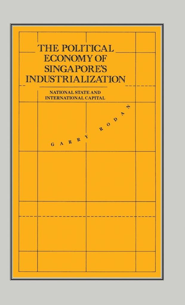 Produktbild: The Political Economy of Singapore's Industrialization | Garry Rodan