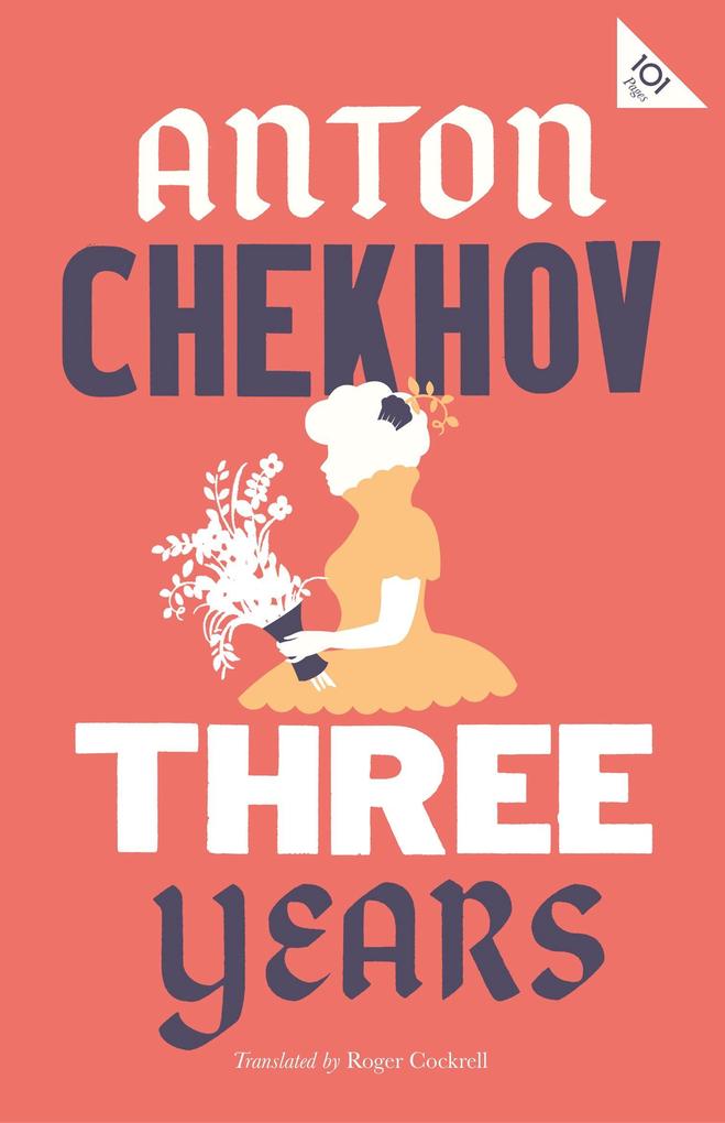 Produktbild: Three Years: New Translation | Anton Chekhov