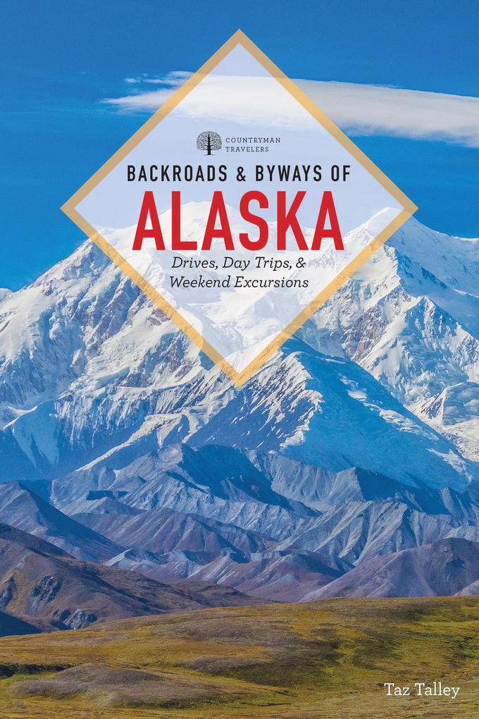 Produktbild: Backroads & Byways of Alaska | Taz Tally