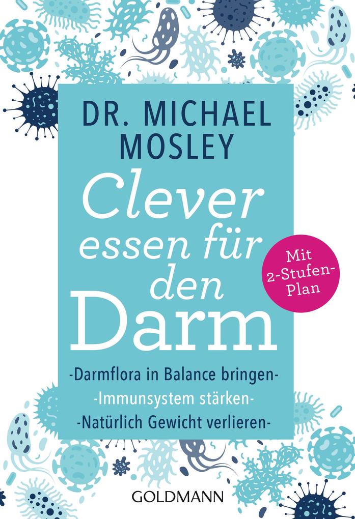Produktbild: Clever essen für den Darm | Michael Mosley