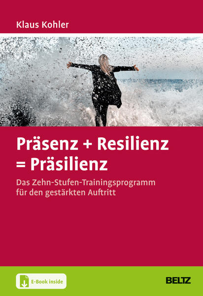 Produktbild: Präsenz + Resilienz = Präsilienz | Klaus Kohler