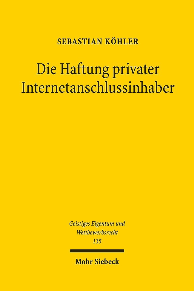 Produktbild: Die Haftung privater Internetanschlussinhaber | Sebastian Köhler
