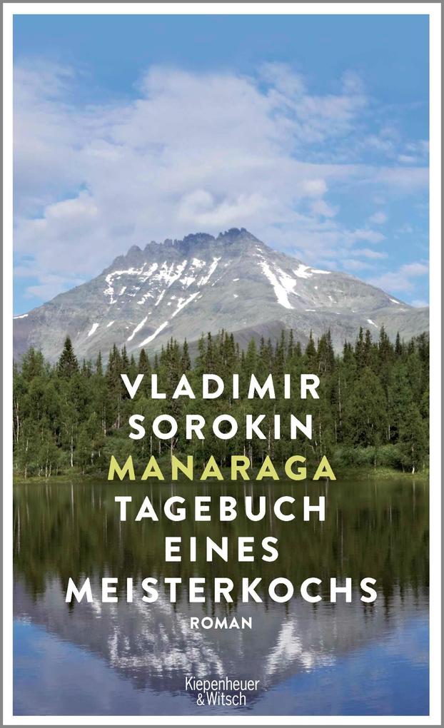 Produktbild: Manaraga. Tagebuch eines Meisterkochs | Vladimir Sorokin