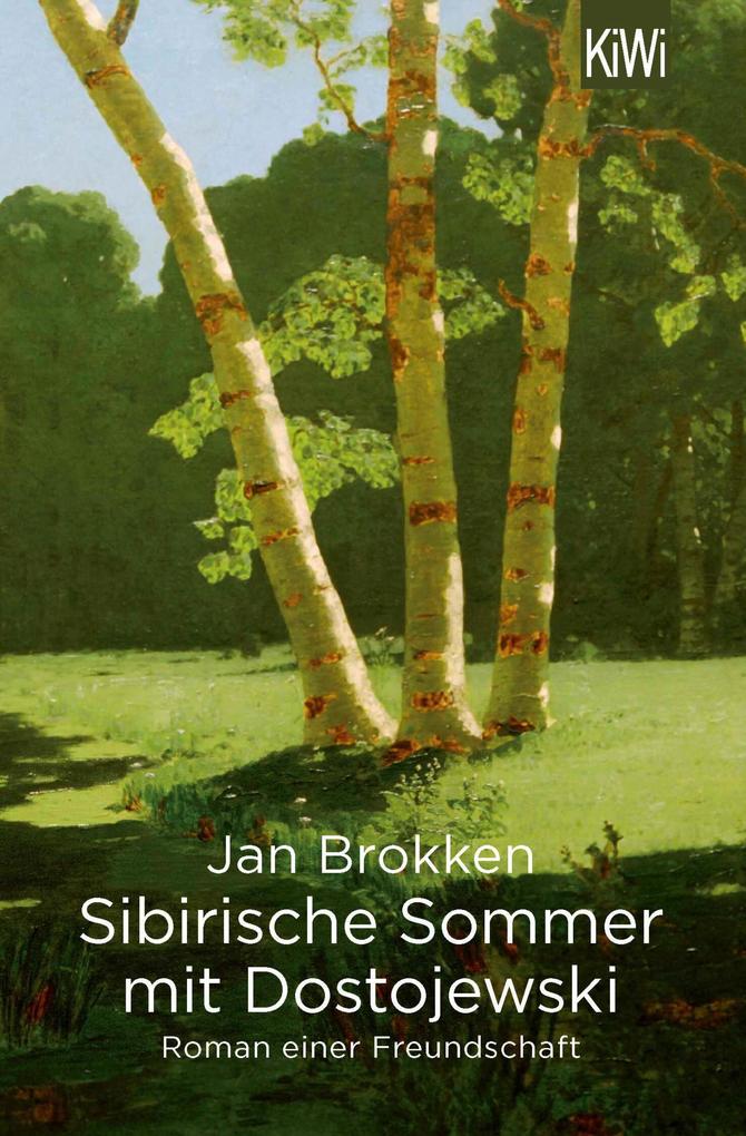 Produktbild: Sibirische Sommer mit Dostojewski | Jan Brokken