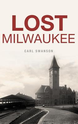 Produktbild: Lost Milwaukee | Carl Swanson