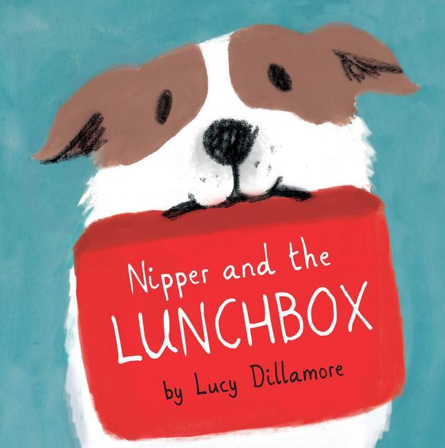 Produktbild: Nipper and the Lunchbox | Lucy Dillamore
