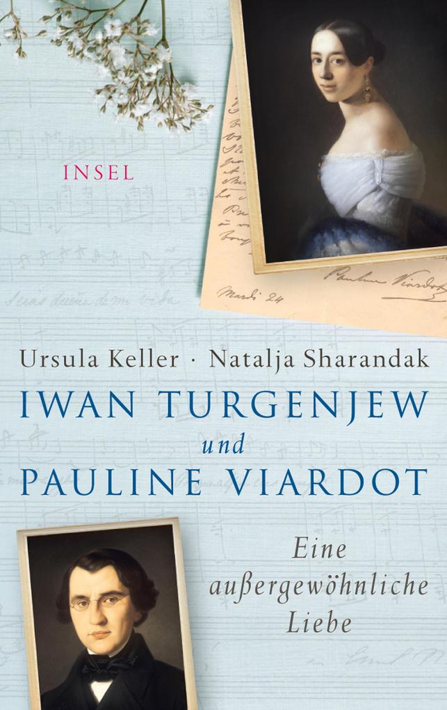Produktbild: Iwan Turgenjew und Pauline Viardot | Ursula Keller, Natalja Sharandak