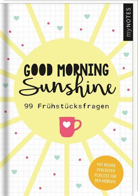 myNOTES Good Morning Sunshine als Buch (gebunden)