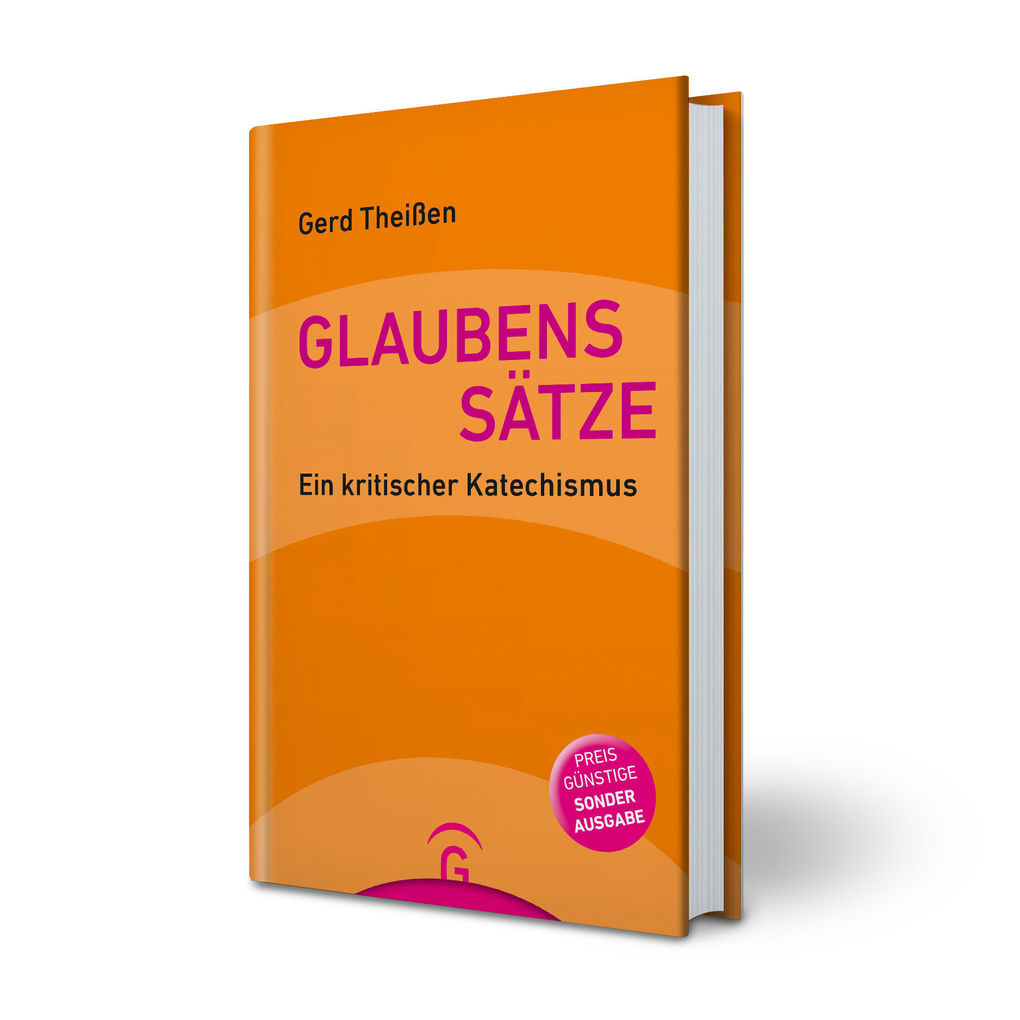 Weitere Ansicht: Glaubenssätze | Gerd Theißen