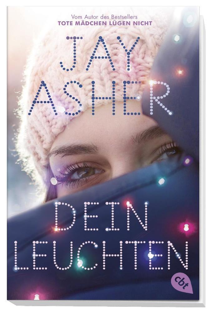 Weitere Ansicht: Dein Leuchten | Jay Asher