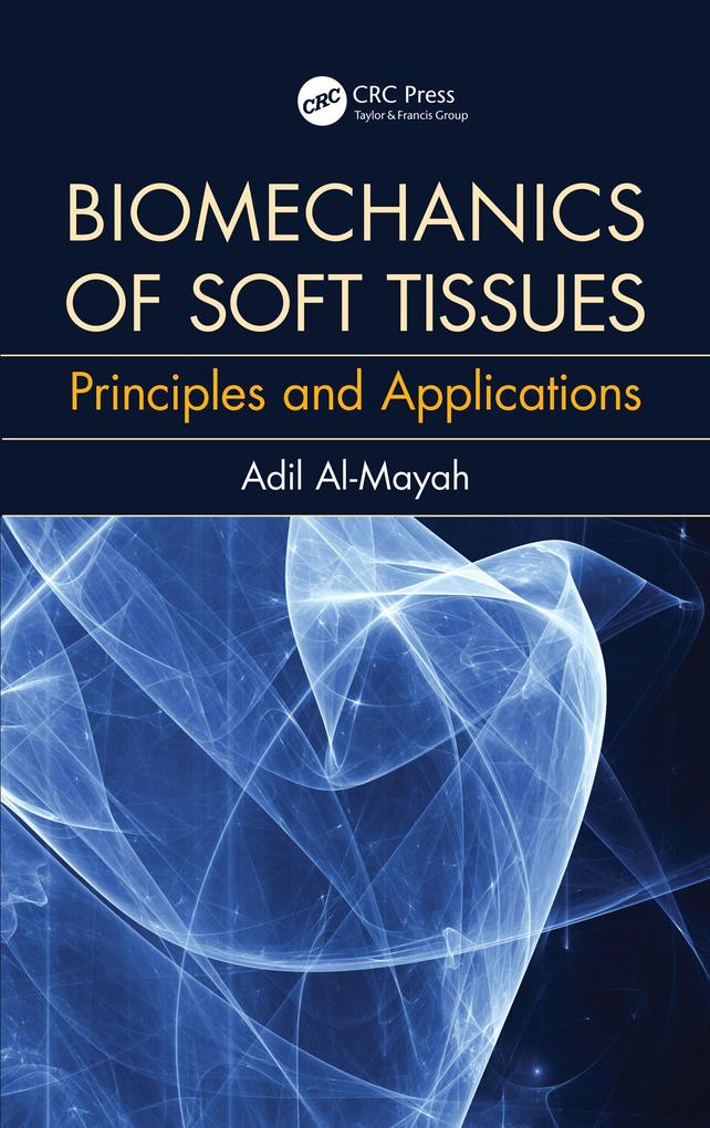 Produktbild: Biomechanics of Soft Tissues