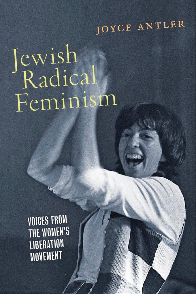 Produktbild: Jewish Radical Feminism | Joyce Antler