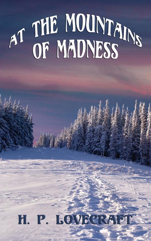 Produktbild: At the Mountains of Madness | H. P. Lovecraft