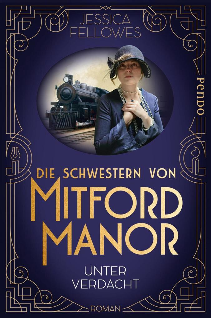 Produktbild: Die Schwestern von Mitford Manor - Unter Verdacht | Jessica Fellowes