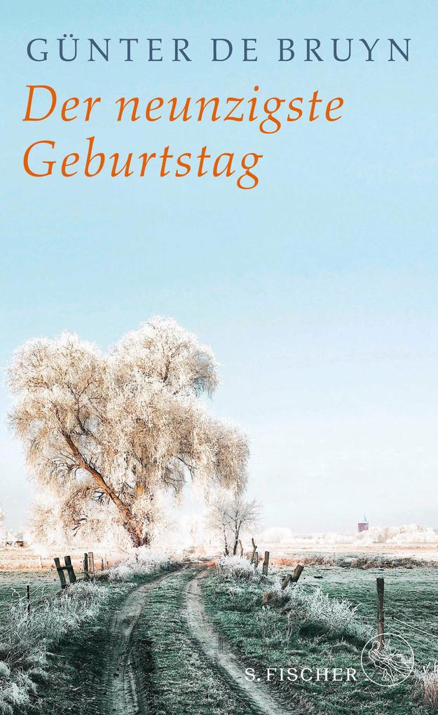 Produktbild: Der neunzigste Geburtstag | Günter de Bruyn