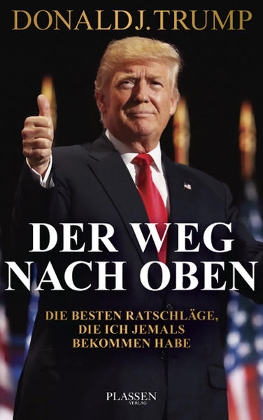 Produktbild: Der Weg nach oben | Donald J. Trump