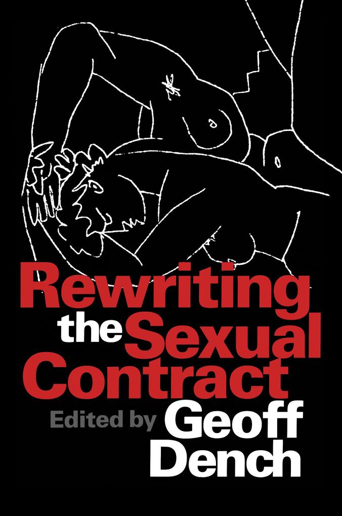 Produktbild: Rewriting the Sexual Contract | Dench Geoff