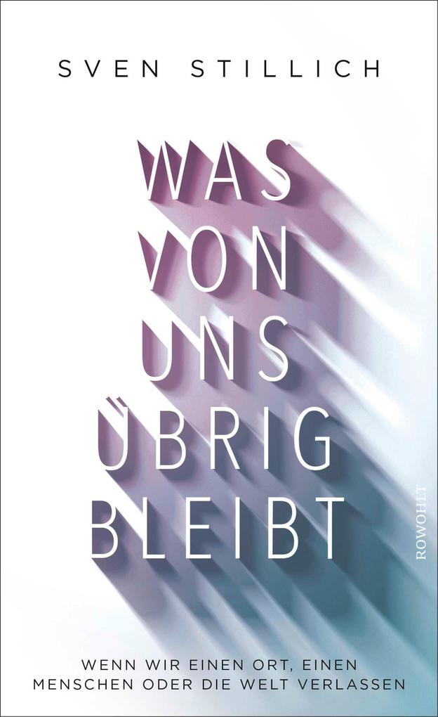 Produktbild: Was von uns übrig bleibt | Sven Stillich
