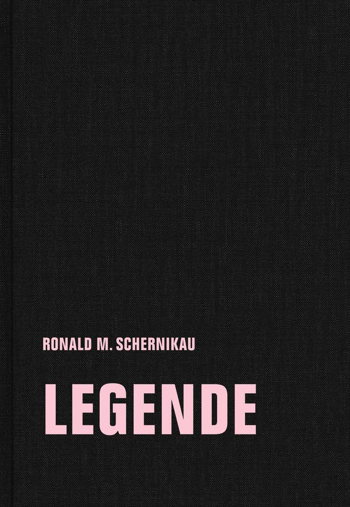 Produktbild: legende | Ronald M. Schernikau