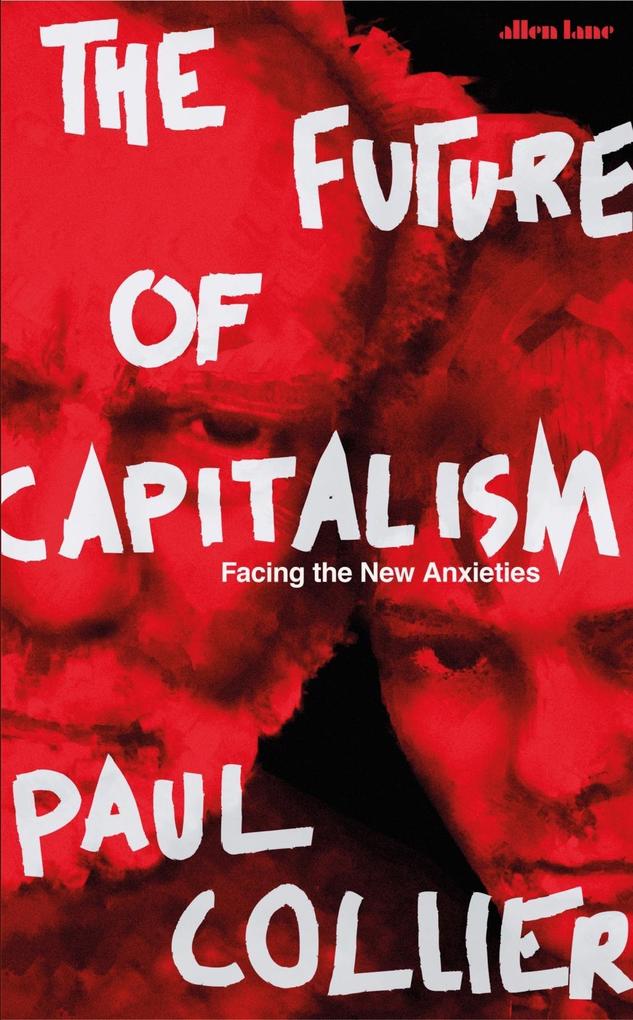 Produktbild: The Future of Capitalism | Paul Collier