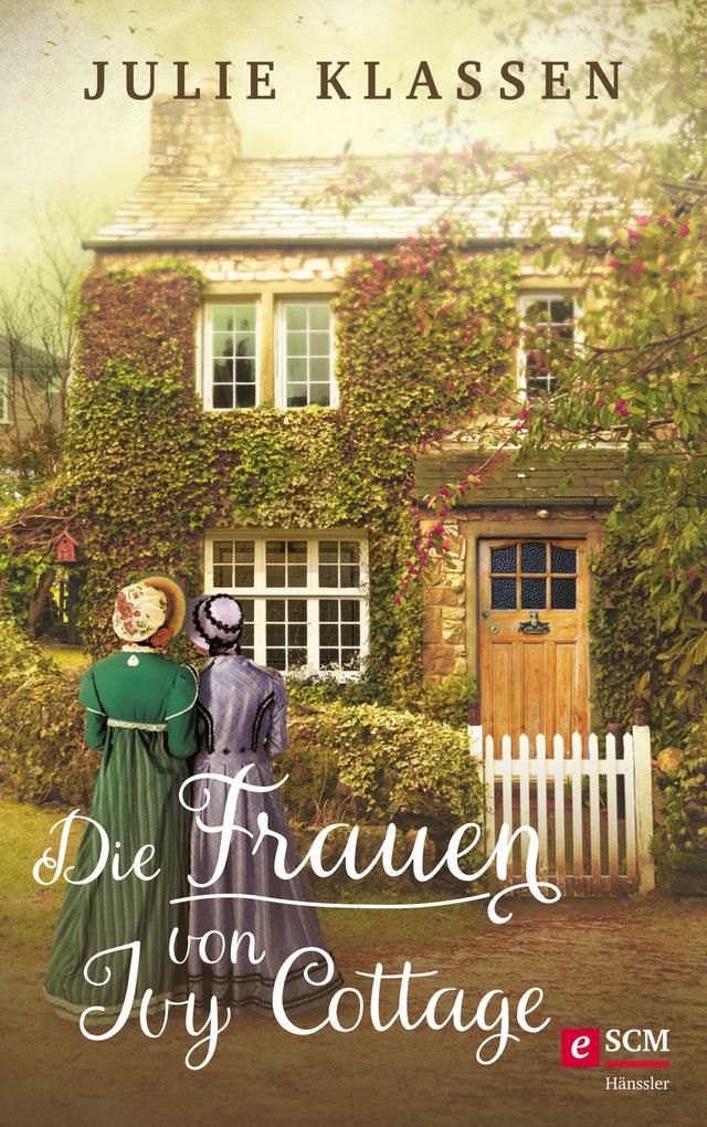 Produktbild: Die Frauen von Ivy Cottage | Julie Klassen