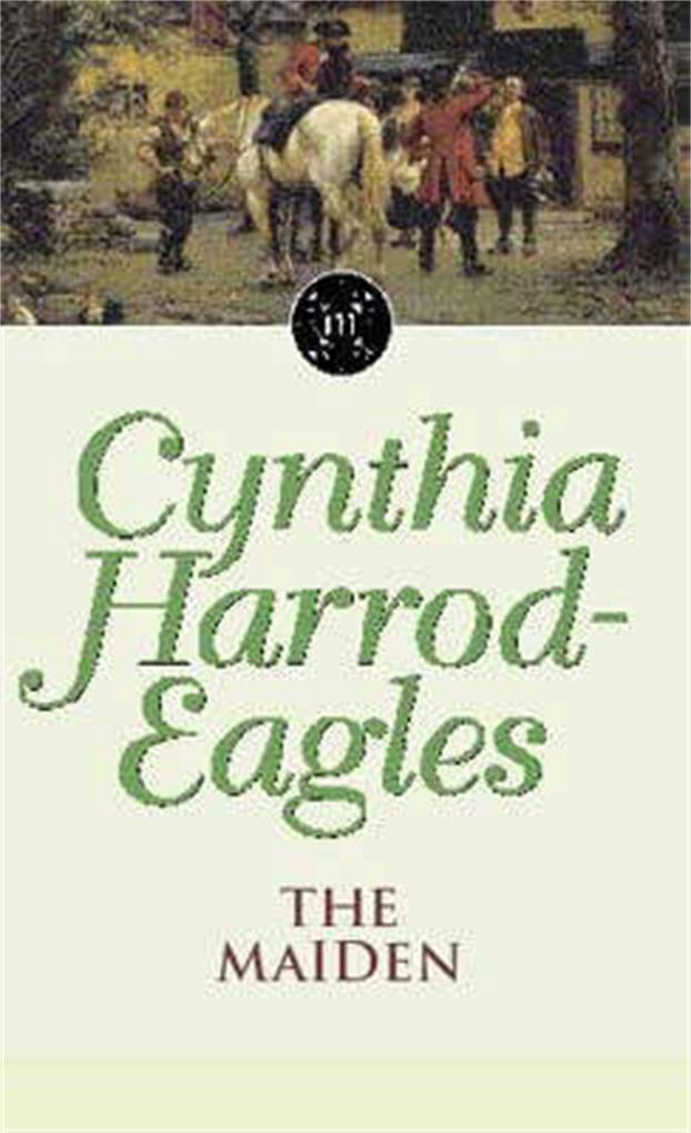 Produktbild: The Maiden | Cynthia Harrod-Eagles