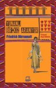 Produktbild: Yunanli Bir Kiz Araniyor | Friedrich Durrenmatt