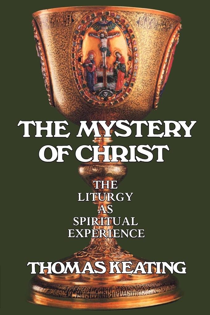 Produktbild: Mystery of Christ | Thomas Keating, Thomas Keating O C S O