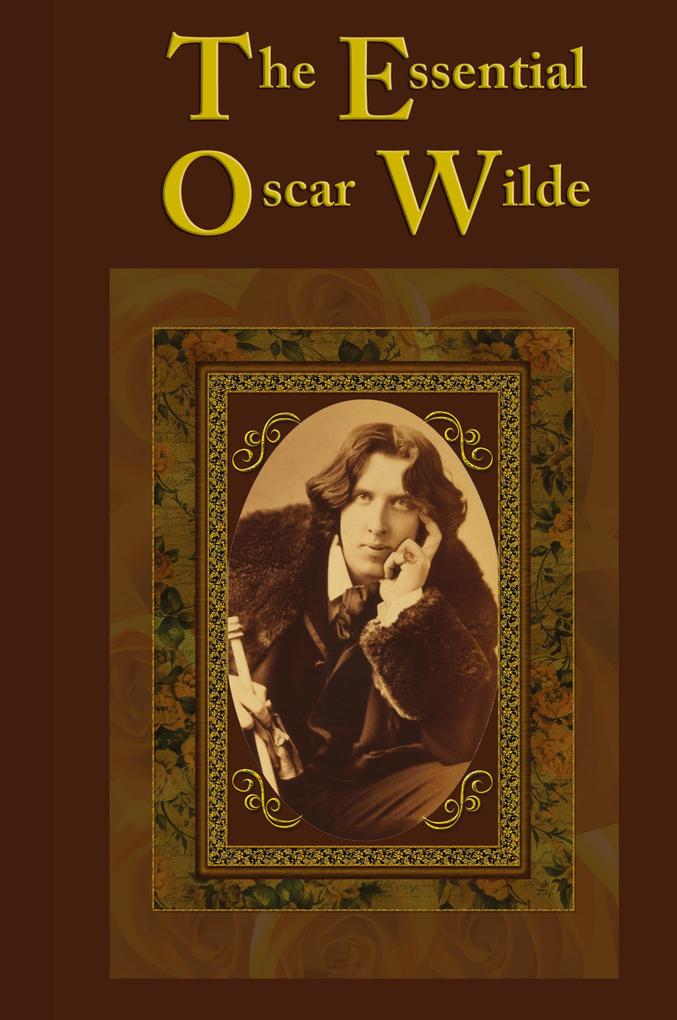 Produktbild: The Essential Oscar Wilde | Oscar Wilde